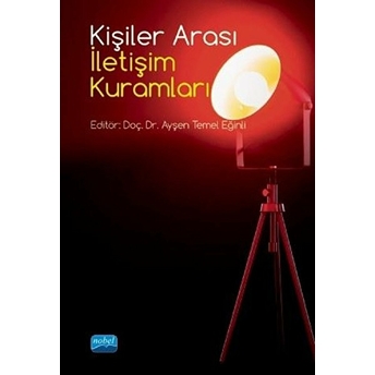 Kişiler Arası Iletişim Kuramları - Ayşen Temel Eğinli