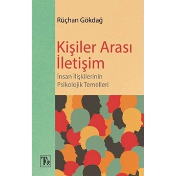 Kişiler Arası Iletişim Rüçhan Gökdağ