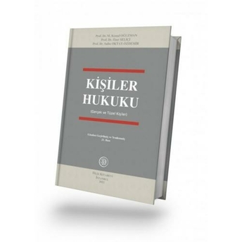 Kişiler Hukuku ( Gerçek Ve Tüzel Kişiler ) M. Kemal Oğuzman