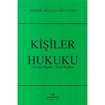 Kişiler Hukuku Hüseyin Hatemi - Burcu Kalkan Oğuztürk