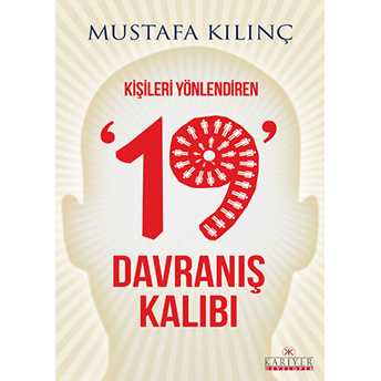 Kişileri Yönlendiren 19 Davranış Kalıbı Mustafa Kılınç