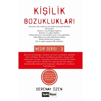 Kişilik Bozuklukları - Nedir Serisi 3 Serenay Özen