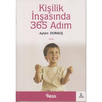 Kişilik Inşasında 365 Adım Ayten Durmuş