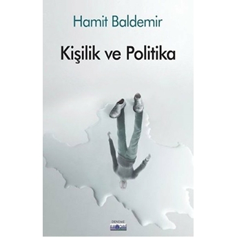 Kişilik Ve Politika Hamit Baldemir