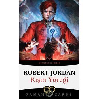 Kışın Yüreği - Zaman Çarkı 9 Robert Jordan