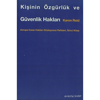 Kişinin Özgürlük Ve Güvenlik Hakları Karen Reid