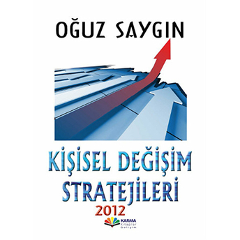 Kişisel Değişim Stratejileri 2012 Oğuz Saygın