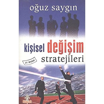 Kişisel Değişim Stratejileri Oğuz Saygın