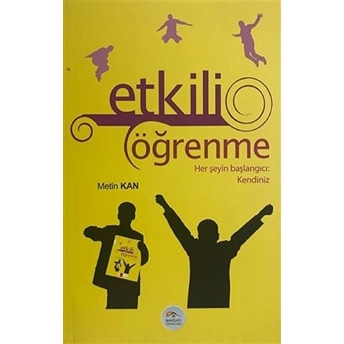 Kişisel Gelişim Serisi - Etkili Öğrenme Metin Kan