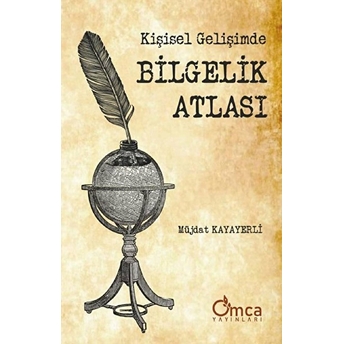 Kişisel Gelişimde Bilgelik Atlası - Müjdat Kayayerli