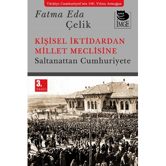 Kişisel Iktidardan Millet Meclisine Fatma Eda Çelik