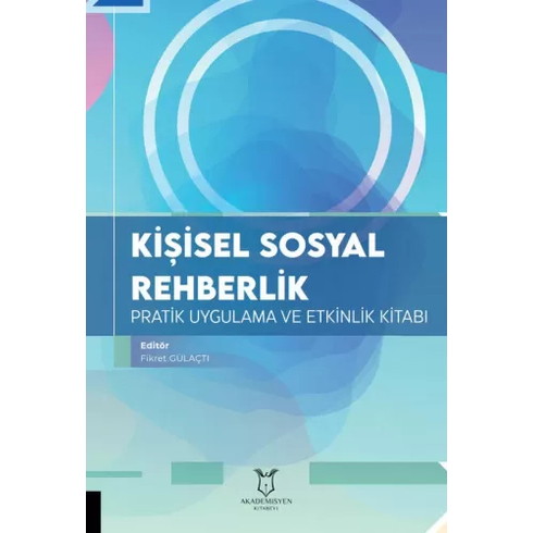 Kişisel Sosyal Rehberlik Pratik Uygulama Ve Etkinlik Kitabı Fikret Gülaçtı