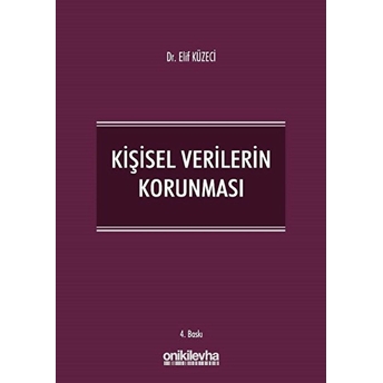 Kişisel Verilerin Korunması - Elif Küzeci