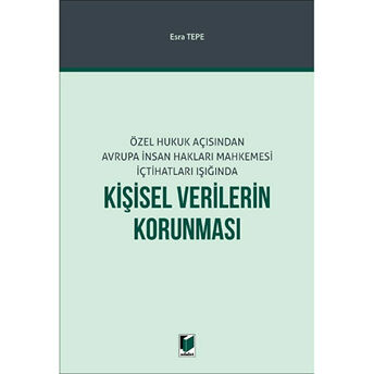 Kişisel Verilerin Korunması Esra Tepe