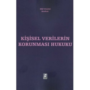 Kişisel Verilerin Korunması Hukuku Elif Yıldız