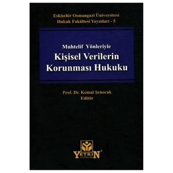 Kişisel Verilerin Korunması Hukuku Kemal Şenocak