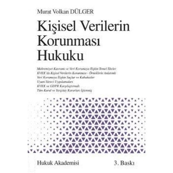 Kişisel Verilerin Korunması Hukuku Murat Volkan Dülger