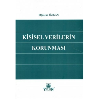 Kişisel Verilerin Korunması Oğulcan Özkan