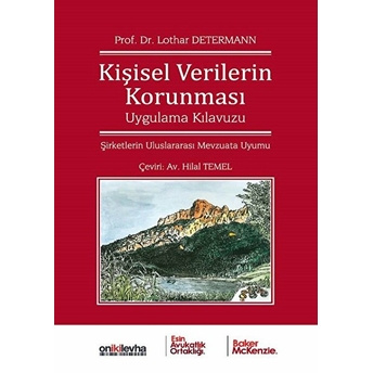 Kişisel Verilerin Korunması Uygulama Kılavuzu - Lothar Determann (Ciltli)