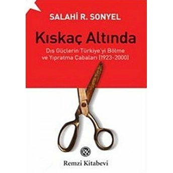 Kıskaç Altında Salahi R. Sonyel