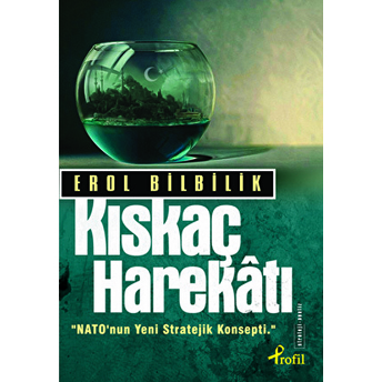 Kıskaç Harekatı Erol Bilbilik