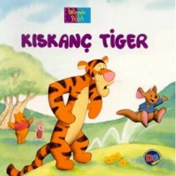 Kıskanç Tiger Winnie The Pooh A. A. Milne