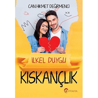 Kıskançlık Can Hikmet Değirmenci