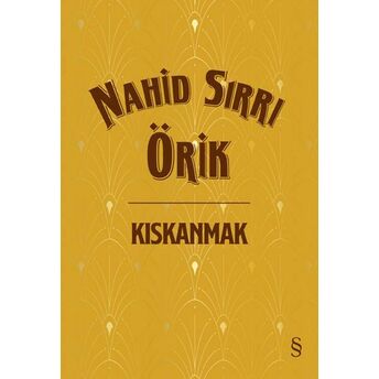 Kıskanmak (Ciltli) Nahid Sırrı Örik