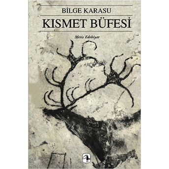 Kısmet Büfesi Bilge Karasu