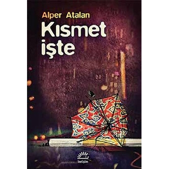 Kısmet Işte Alper Atalan