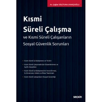 Kısmi Süreli Çalışma Çağlar Sislituna Ayakçıoğlu