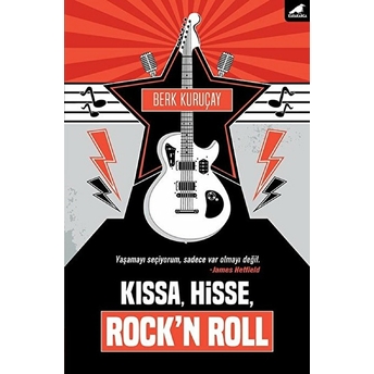 Kıssa, Hisse, Rock'n Roll Berk Kuruçay