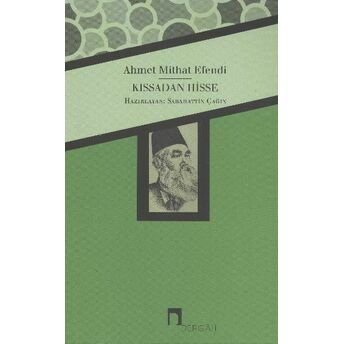 Kıssadan Hisse Ahmet Mithat Efendi