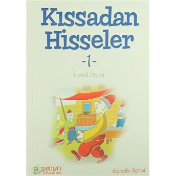 Kıssadan Hisseler - 2 Ismail Özcan