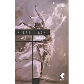 Kitab-I Aşk Ali Varol