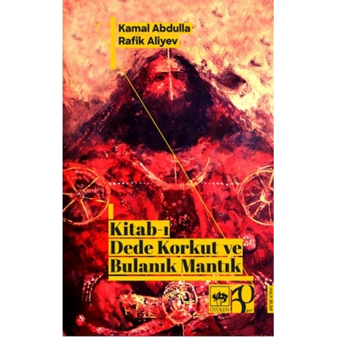 Kitab-I Dede Korkut Ve Bulanık Mantık Kamal Abdulla