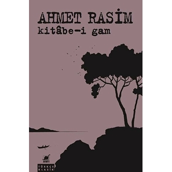 Kitabe-I Gam Ahmet Rasim