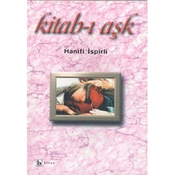 Kitabı Aşk Hanifi Ispirli