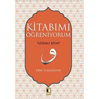 Kitabımı Öğreniyorum Ebru Elmaskeser