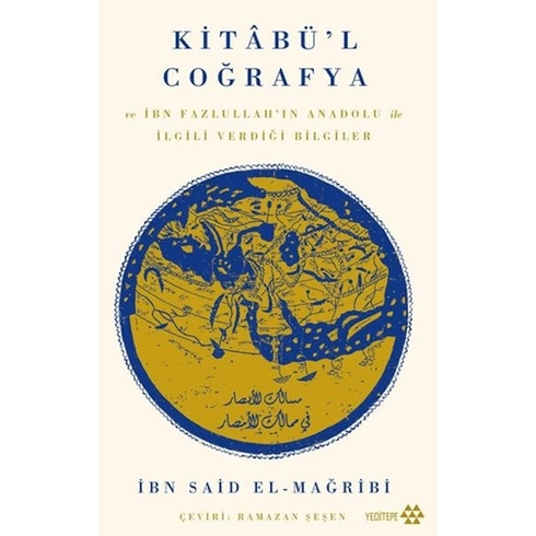 Kitâbü’l Coğrafya Ibn Said El-Mağribi