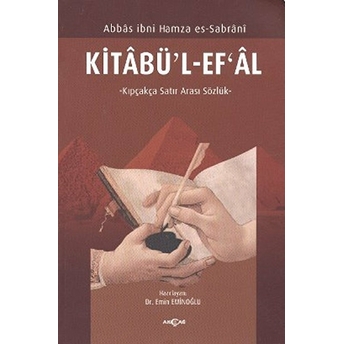 Kitabü'l-Ef'al Abbas Ibni Hamza Es-Sabrani