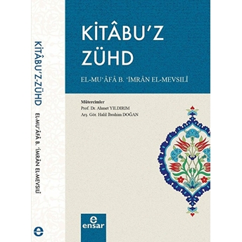 Kitabu'z Zühd El-Mu'afa B. Imran El-Mevsıli