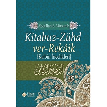 Kitabuz - Zühd Ver - Rekaik Ciltli Abdullah Bin Mübarek