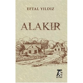 Kitap At Yayınları Alakır - Eftal Yıldız - Eftal Yıldız