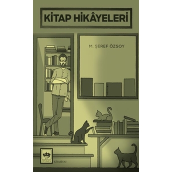 Kitap Hikayeleri M. Şeref Özsoy