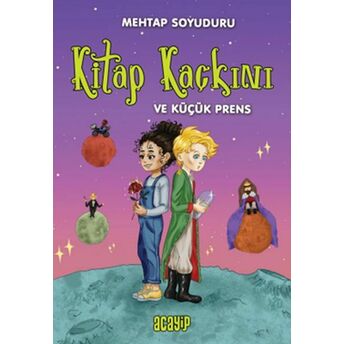 Kitap Kaçkını 1 - Küçük Prens Mehtap Soyuduru