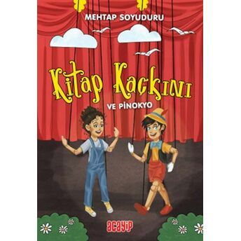 Kitap Kaçkını 3 - Pinokyo Mehtap Soyuduru