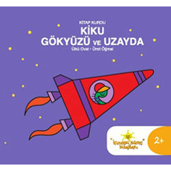 Kitap Kurdu Kiku Gökyüzü Ve Uzayda-Ülkü Ovat