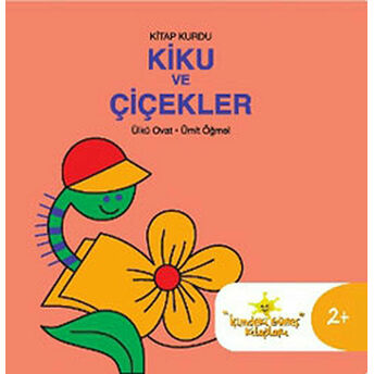 Kitap Kurdu Kiku Ve Çiçekler Ülkü Ovat