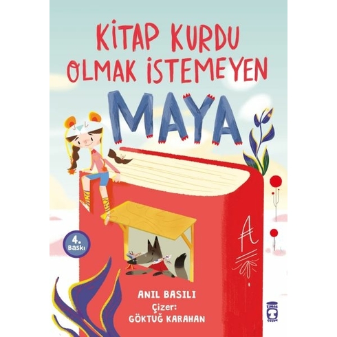 Kitap Kurdu Olmak Istemeyen Maya Anıl Basılı